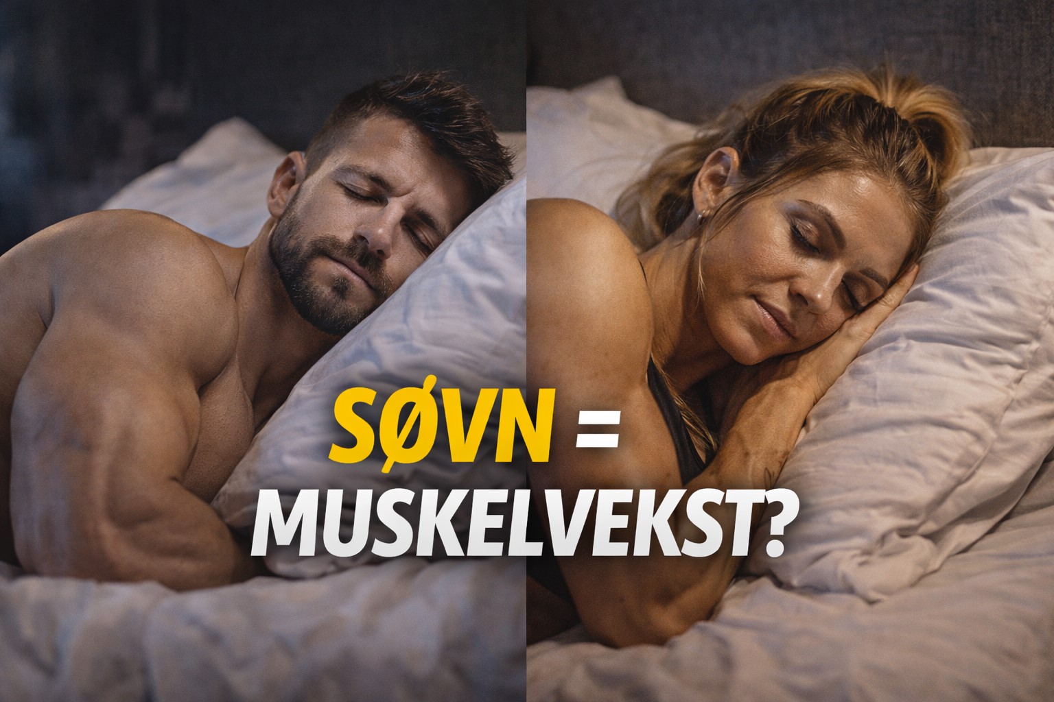søvn og muskelvekst